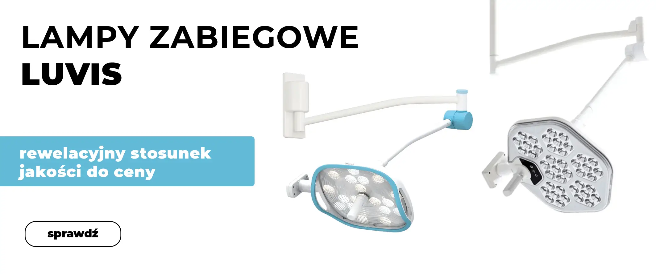 Lampy zabiegowe